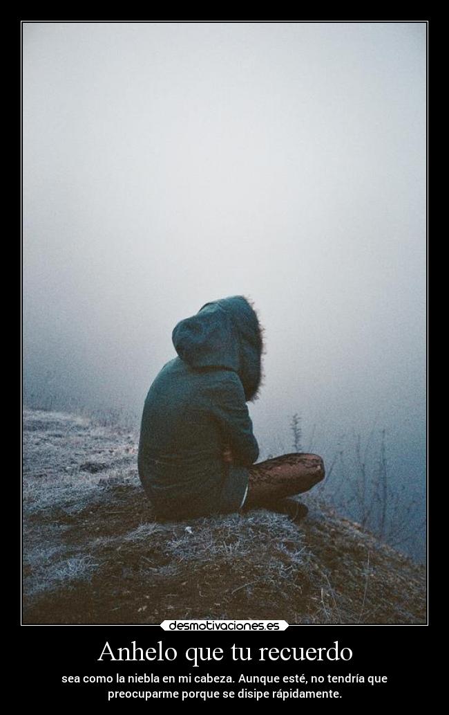 Anhelo que tu recuerdo - 