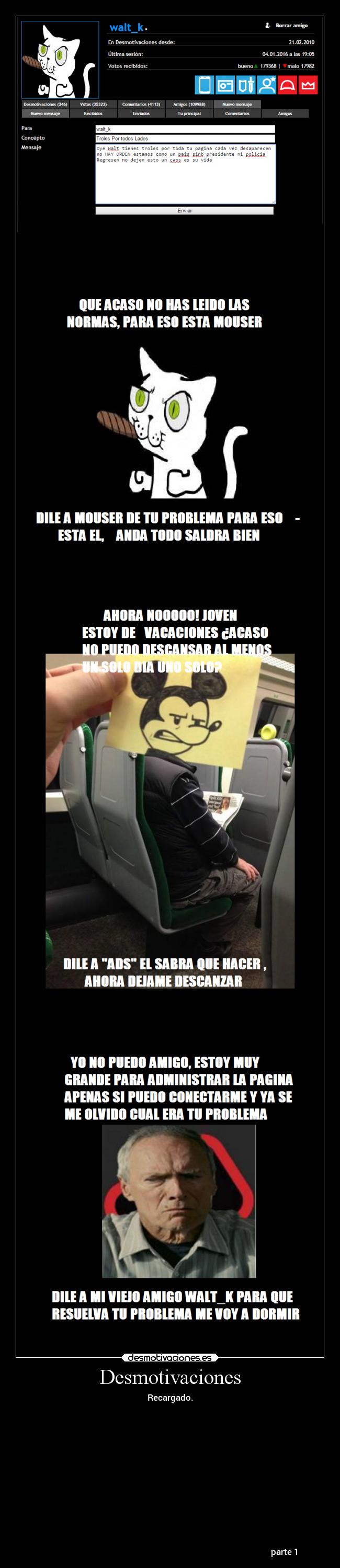 Desmotivaciones - Recargado.
parte 1