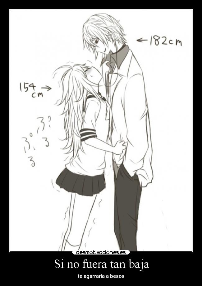 Si no fuera tan baja -