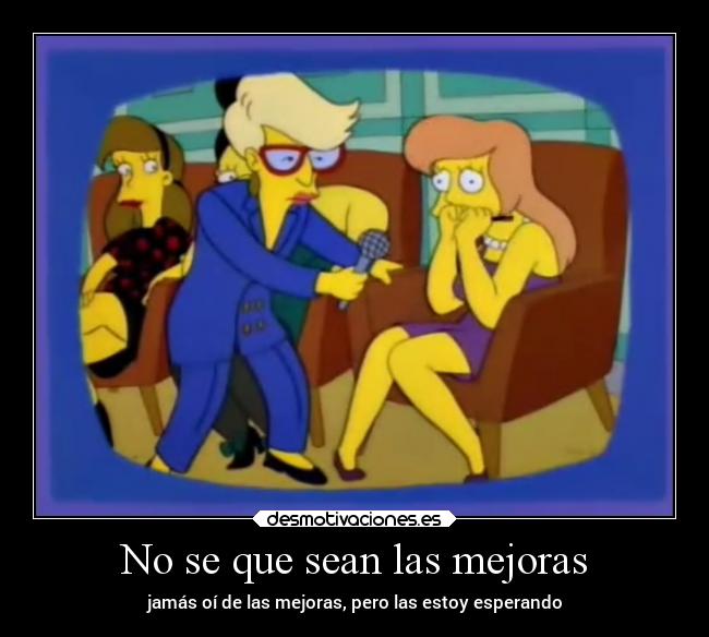 No se que sean las mejoras - 