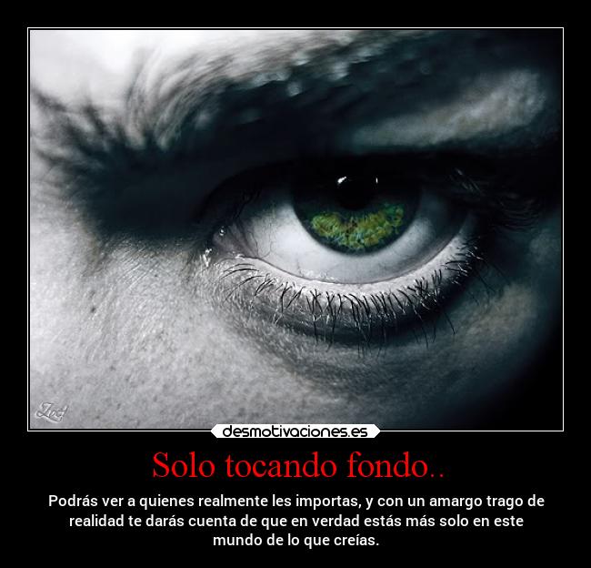 Solo tocando fondo.. - 