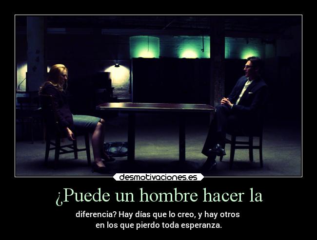 ¿Puede un hombre hacer la -