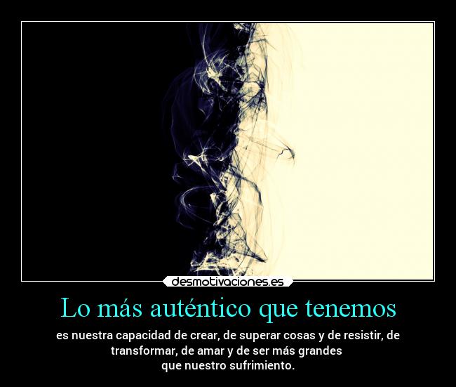 Lo más auténtico que tenemos - 