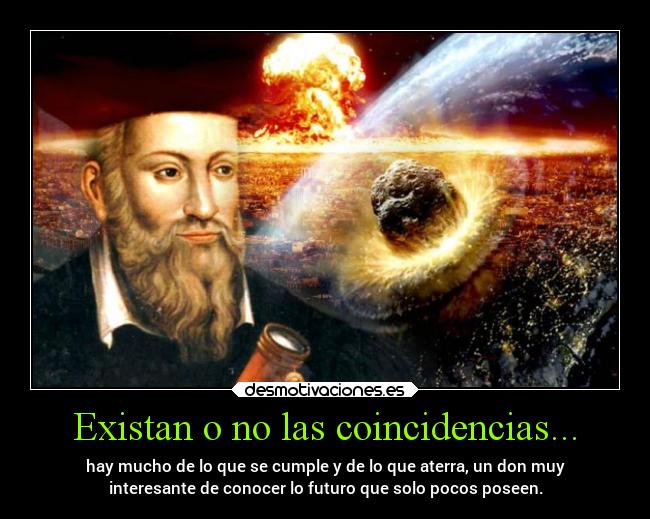 Existan o no las coincidencias... -