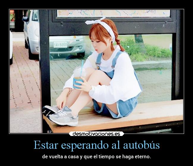 Estar esperando al autobús - 