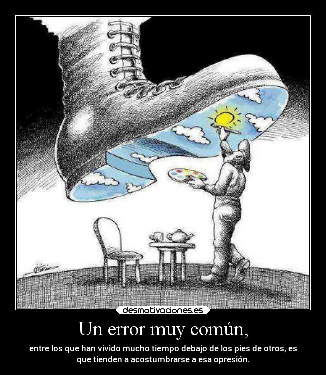 Un error muy común, -