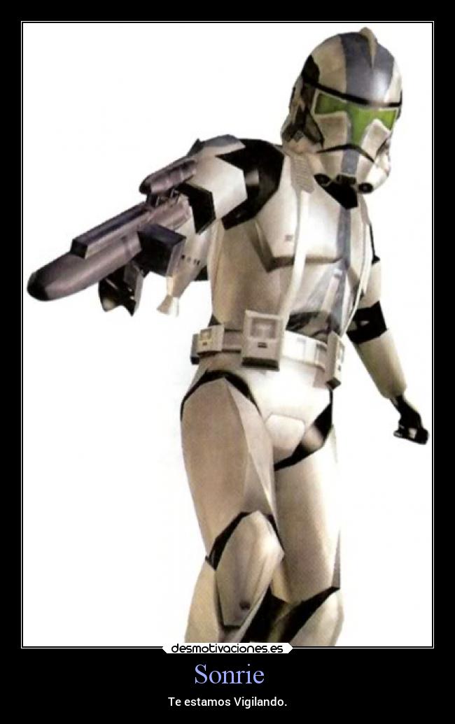 Sonrie - Te estamos Vigilando.