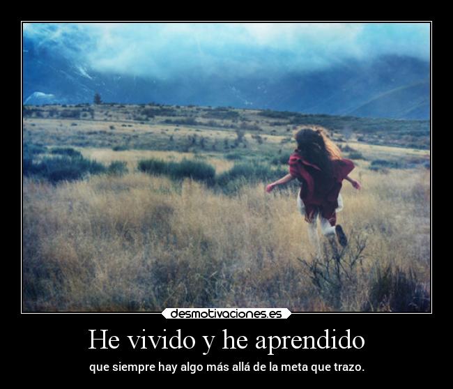 He vivido y he aprendido -