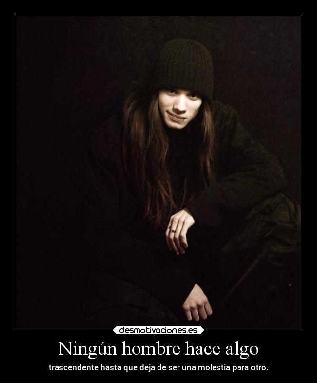 Ningún hombre hace algo - 