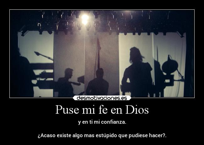 carteles dios confianza religion dios traicion desmotivaciones