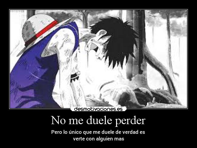 No me duele perder -
