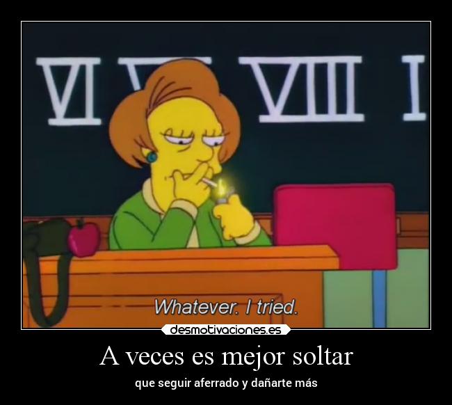 A veces es mejor soltar -