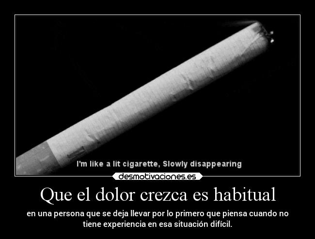 carteles dolor vida pararseapensar desmotivaciones