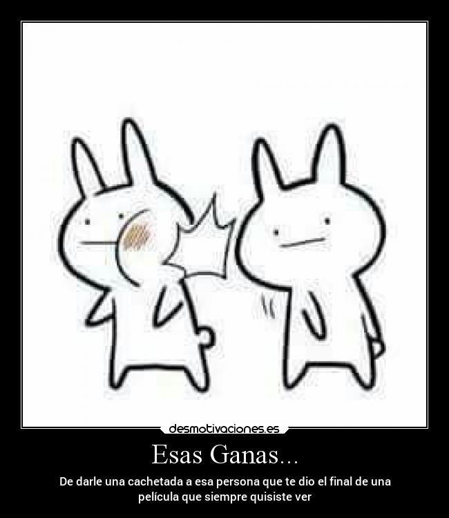 Esas Ganas... - 