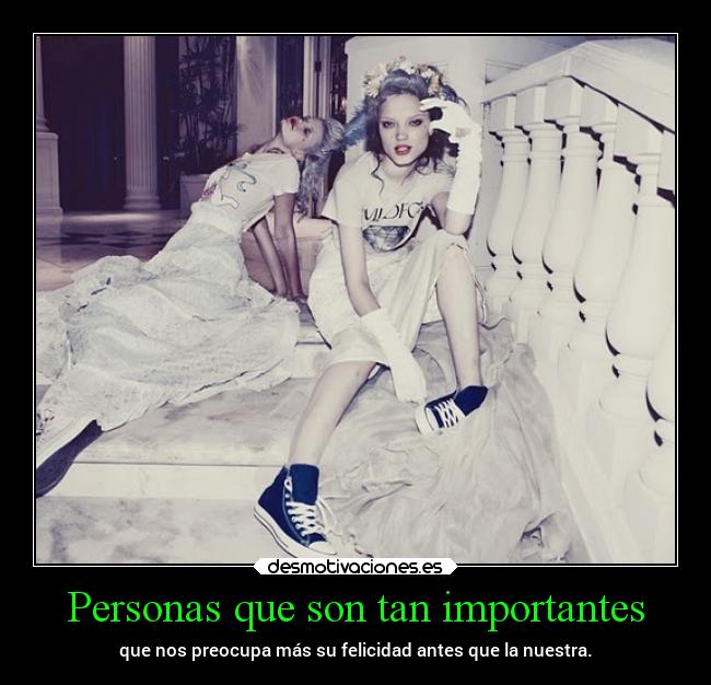 Personas que son tan importantes - 