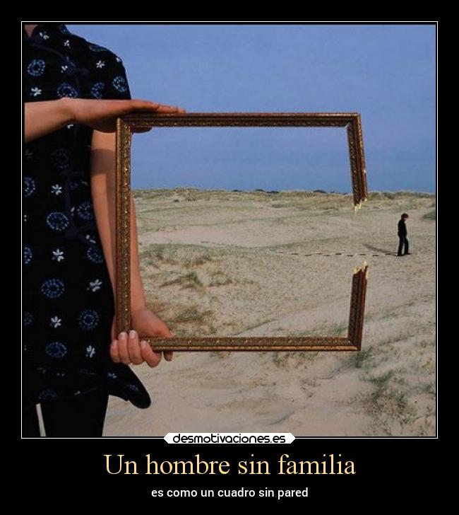 Un hombre sin familia - 