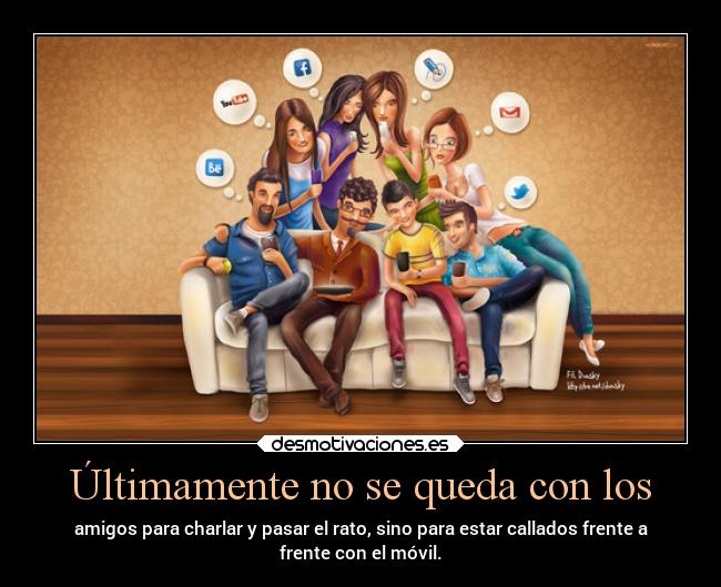 carteles frases amigos movil desmotivaciones