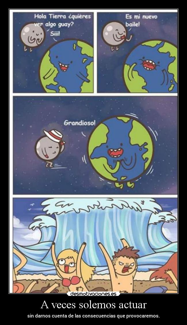 A veces solemos actuar -