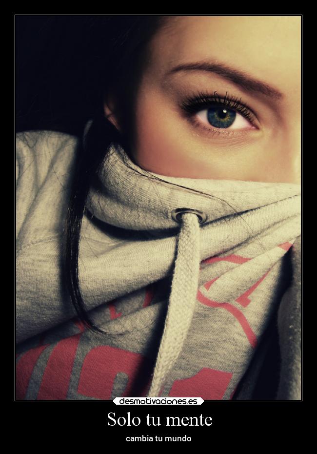 Solo tu mente - 