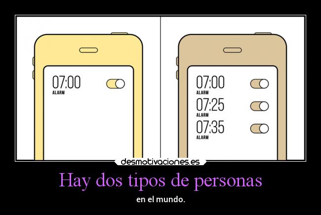 Hay dos tipos de personas - 