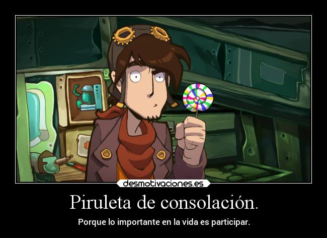 Piruleta de consolación. -