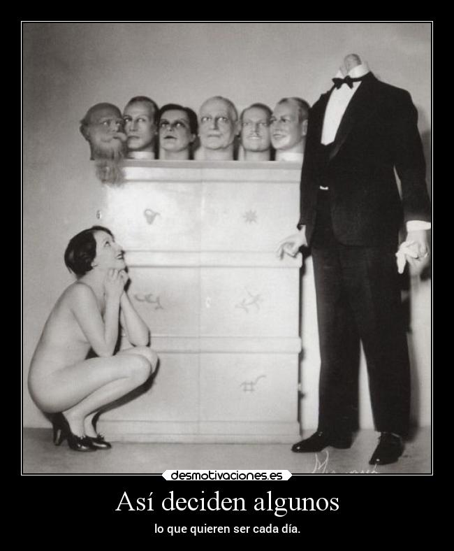 Así deciden algunos -