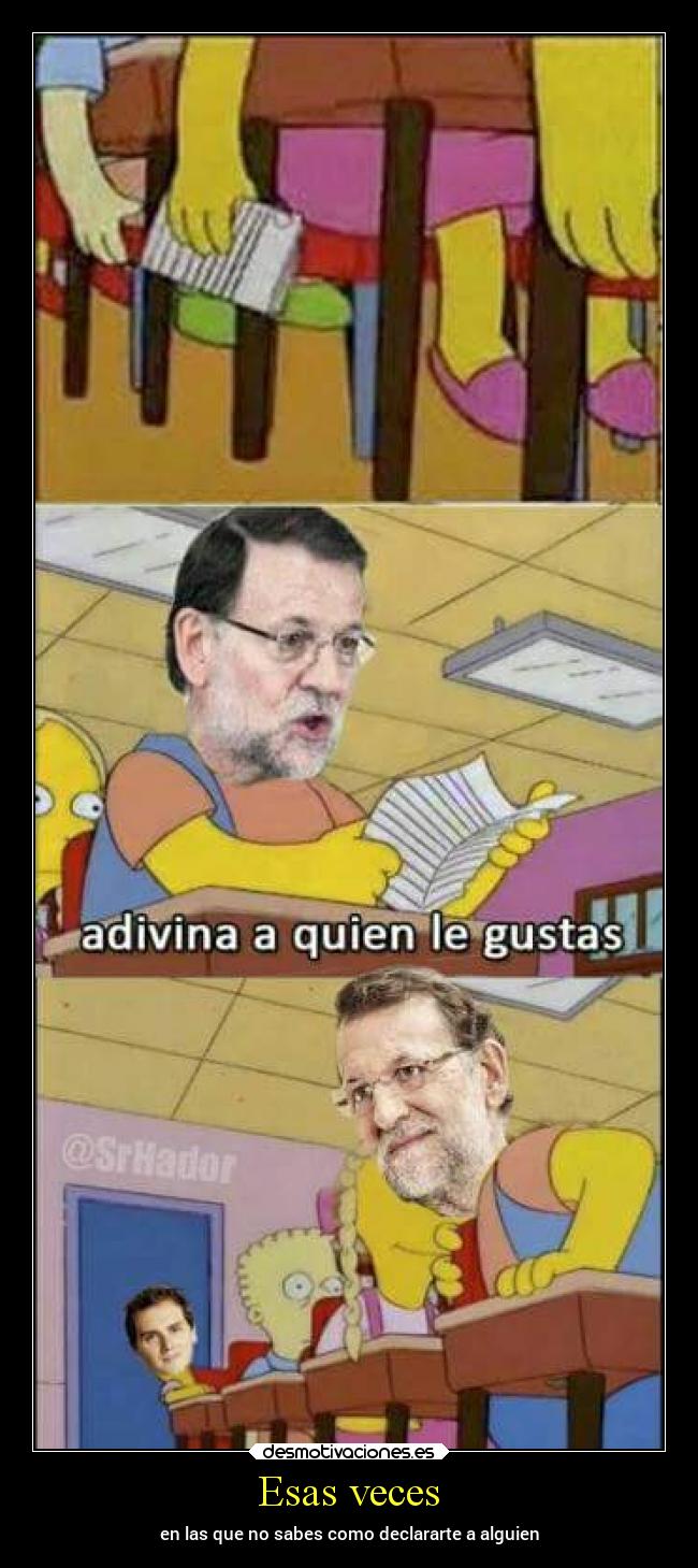 Esas veces - en las que no sabes como declararte a alguien