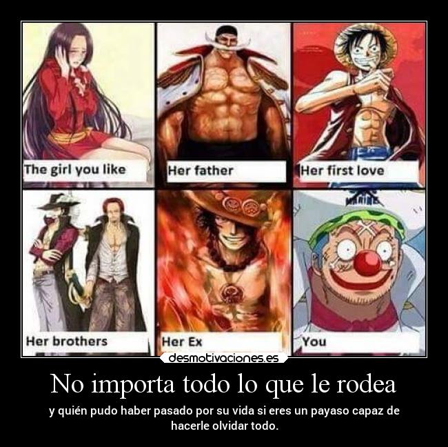 No importa todo lo que le rodea -