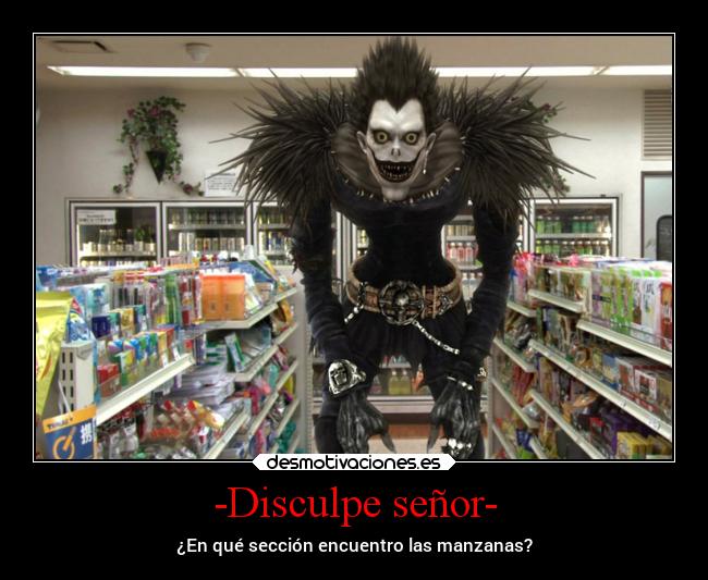 -Disculpe señor- - ¿En qué sección encuentro las manzanas?