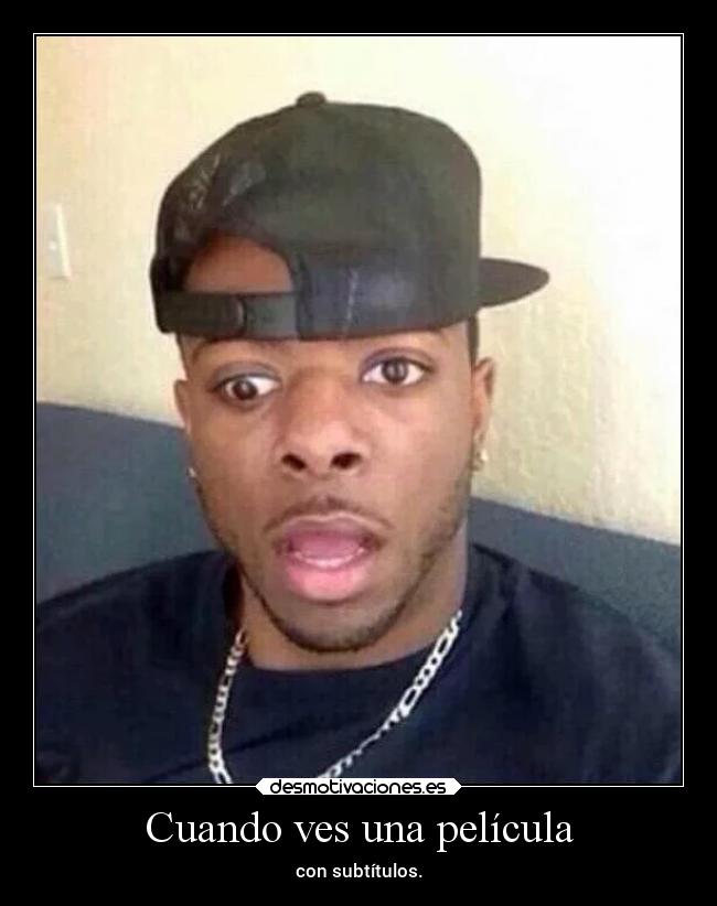 Cuando ves una película - con subtítulos.