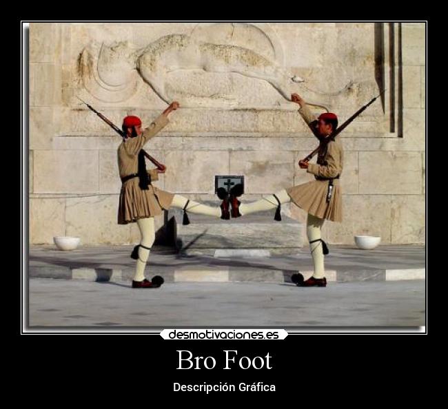 Bro Foot - 
