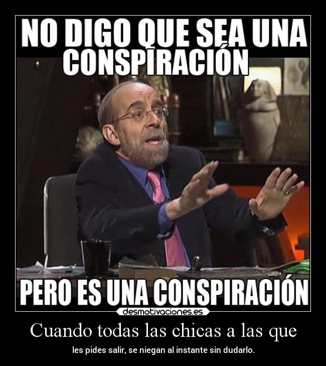 carteles humor mujer conspiracion raptorhunters cuartomilenio cuarto milenio enriquedevicente desmotivaciones