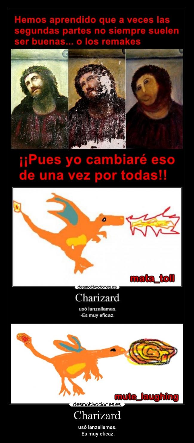 carteles humor remake charizard paint soypicasso mutelaughing desmotivaciones