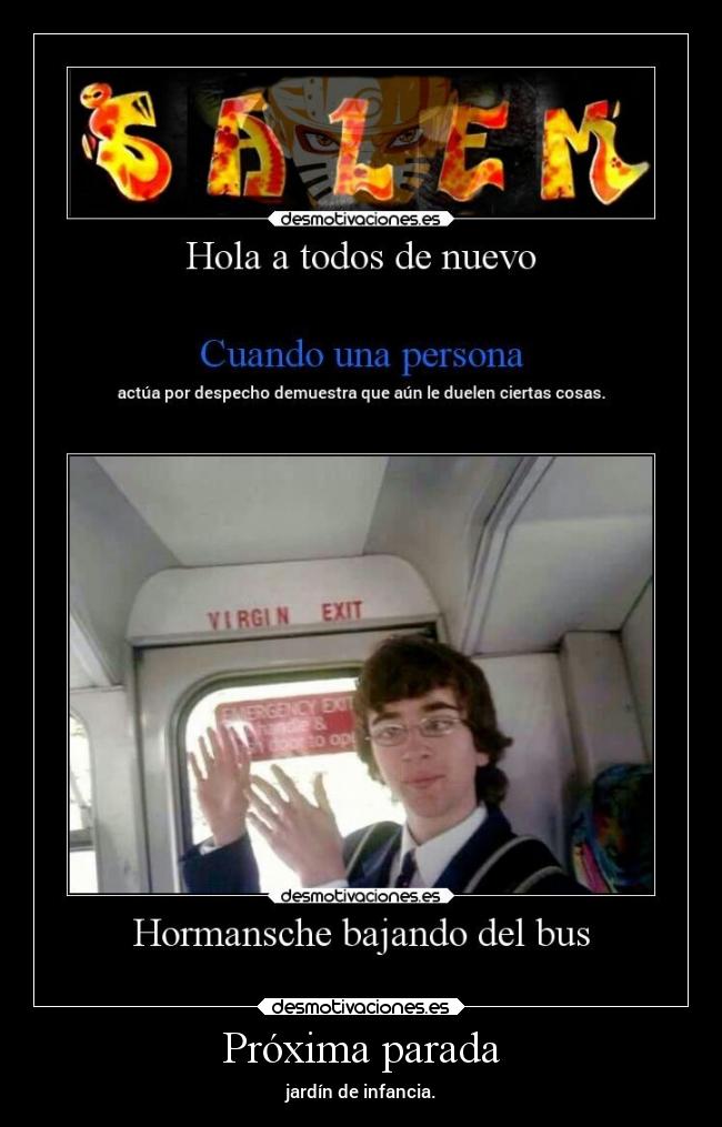 Próxima parada - jardín de infancia.