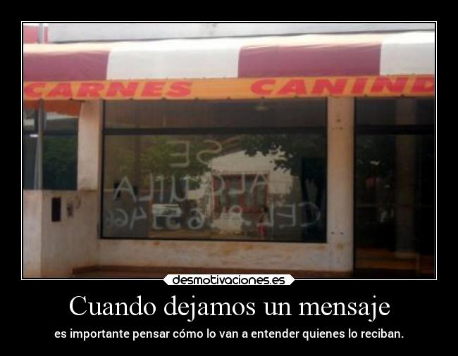 carteles humor tk73 mensaje imagencogidadeuncarteldelacolade2011 desmotivaciones
