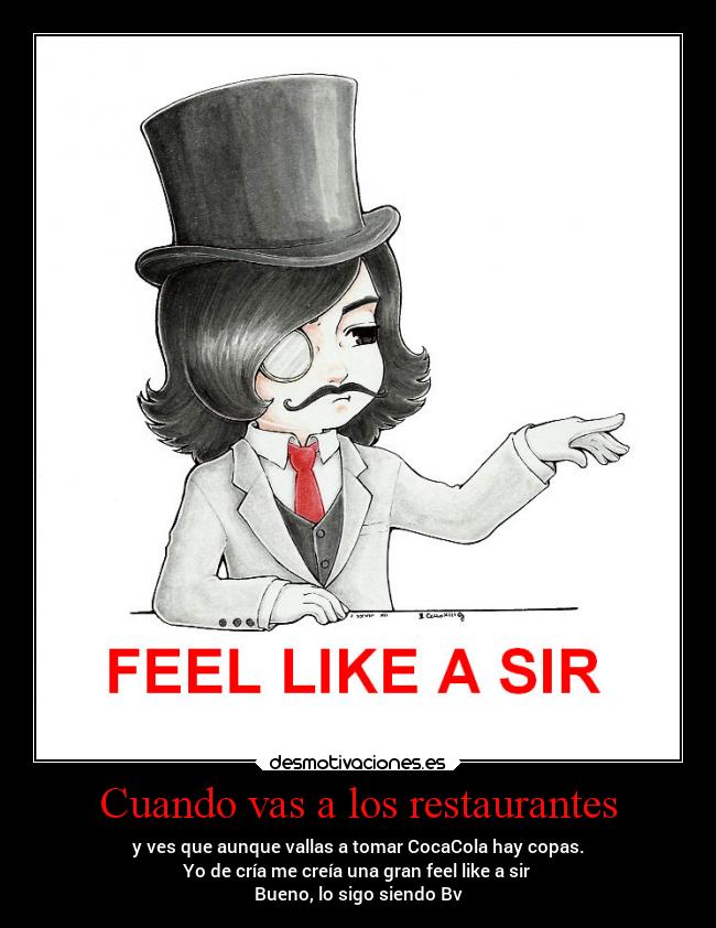 Cuando vas a los restaurantes - 