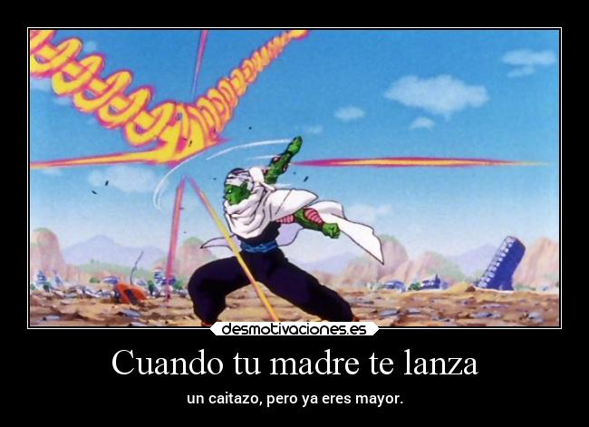 Cuando tu madre te lanza - 