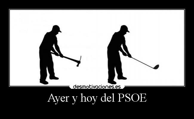 Ayer y hoy del PSOE -