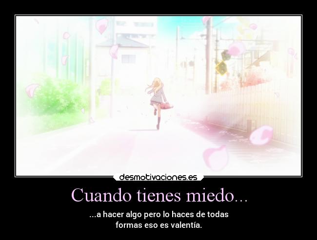 carteles miedo amor anime sentimientos corazon confianza desmotivaciones