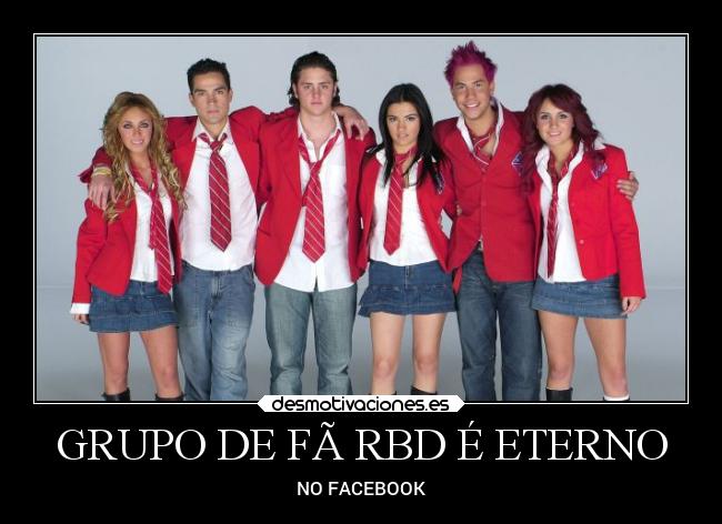GRUPO DE FÃ RBD É ETERNO -