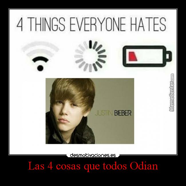 Las 4 cosas que todos Odian -