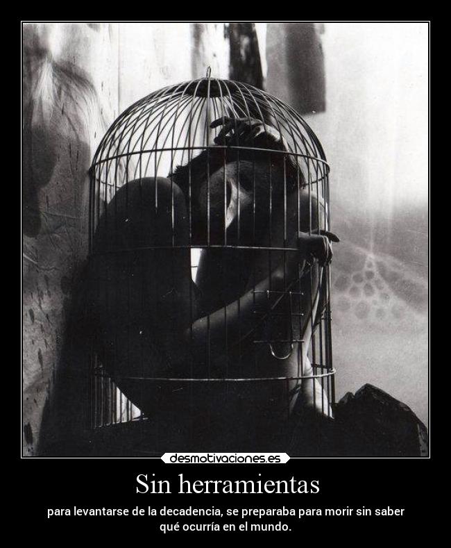 Sin herramientas -