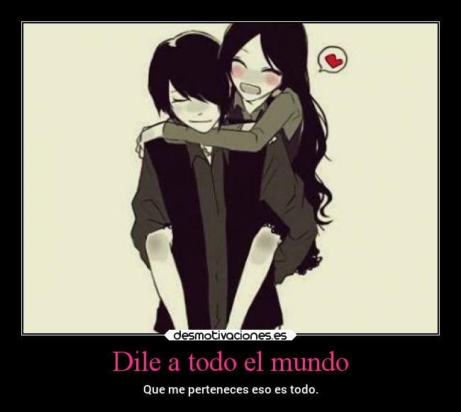 Dile a todo el mundo -
