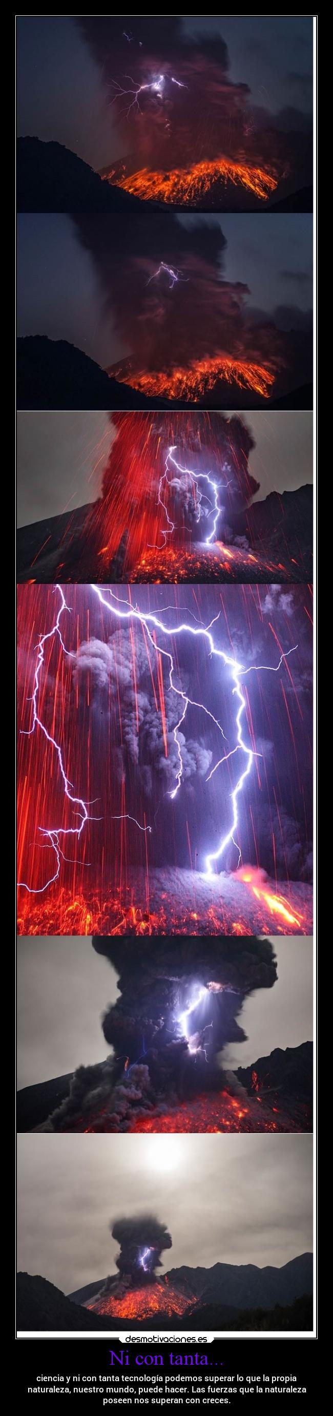 carteles naturaleza vida mundo volcanes fuerza espantosa angel exterminador desmotivaciones