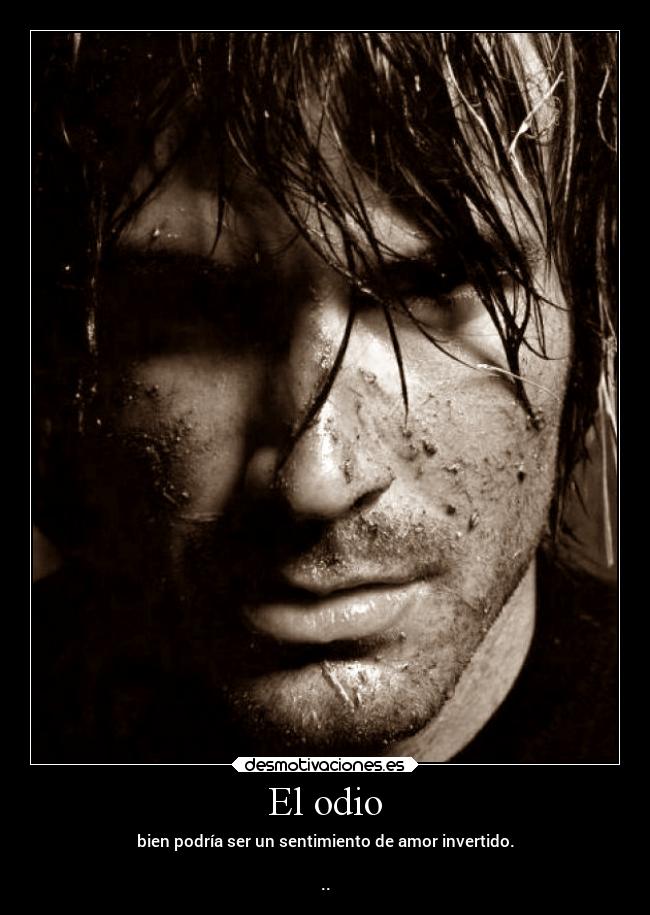 El odio - 