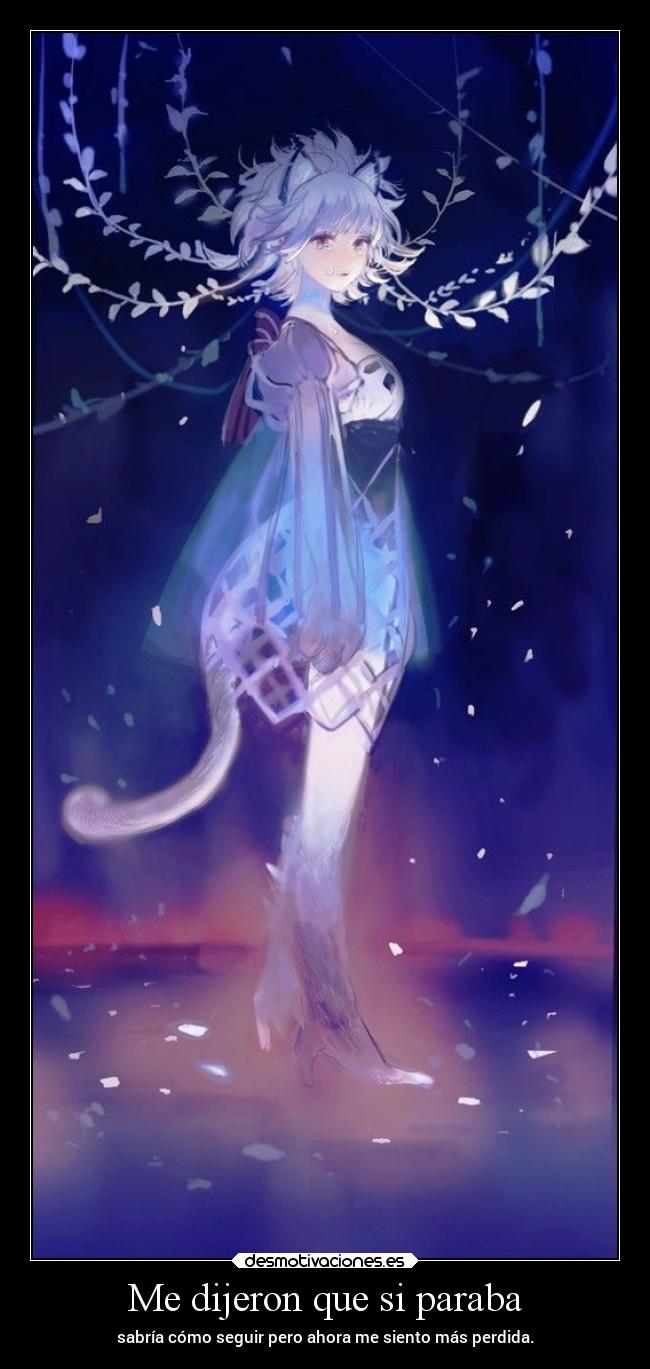 Me dijeron que si paraba -