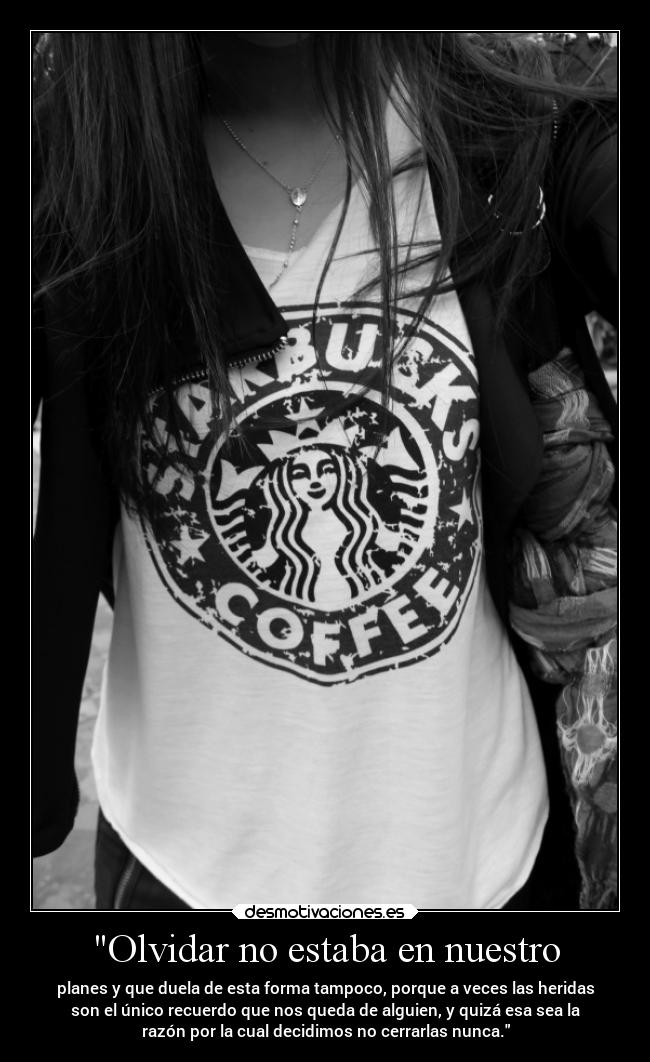 carteles olvidar alma olvidar frases mundo momentos textos realidad desmotivaciones