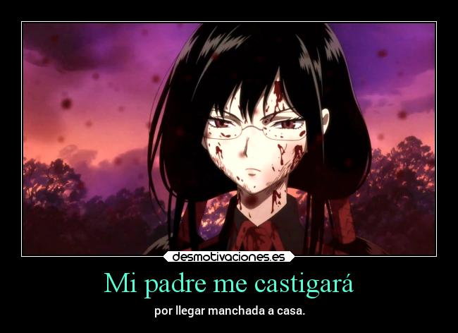 Mi padre me castigará -