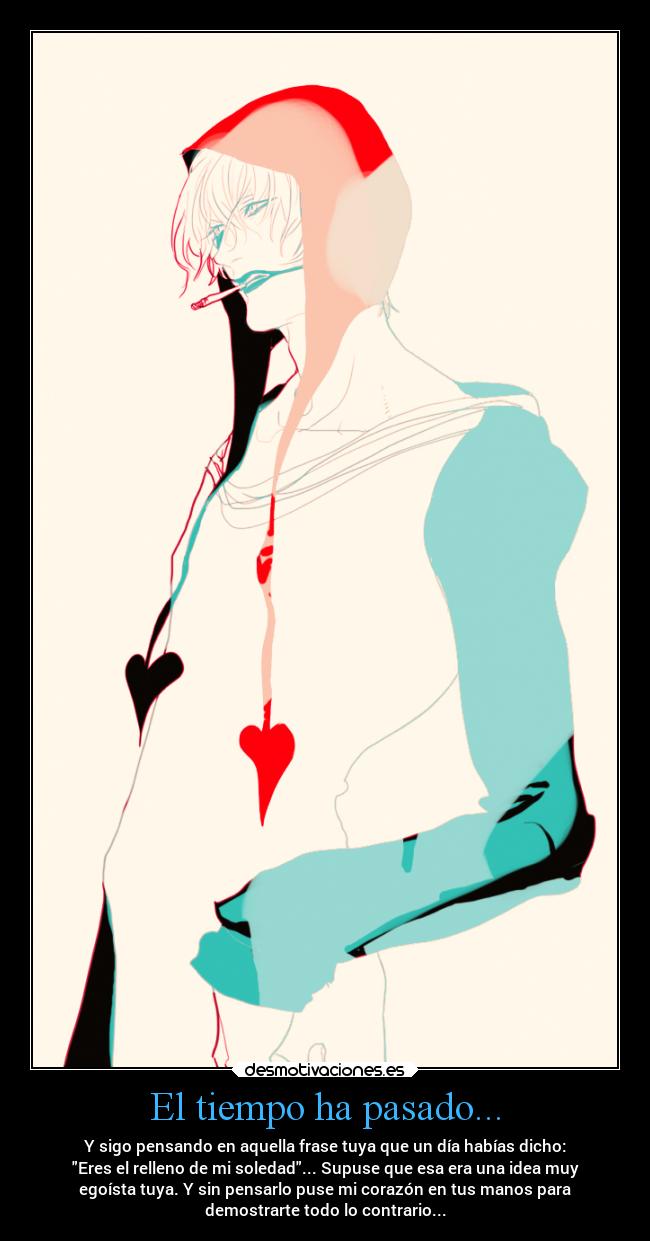 El tiempo ha pasado... - 
