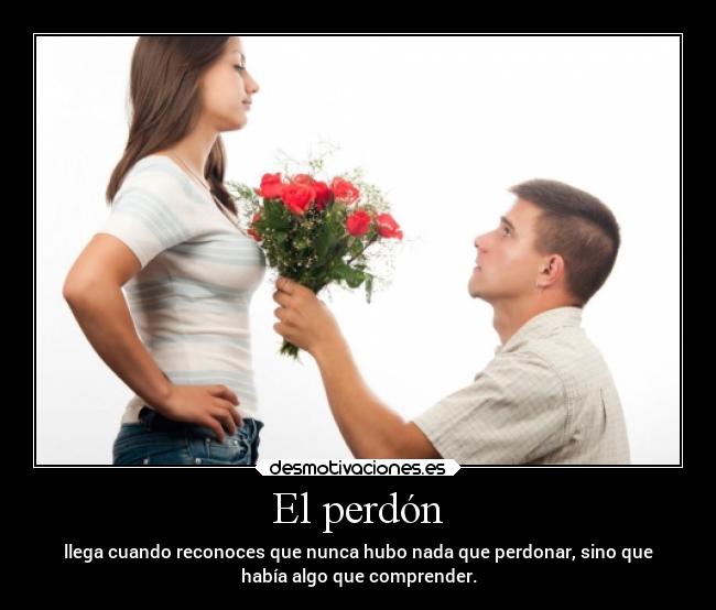 carteles pasado perdon reconciliaciones desmotivaciones